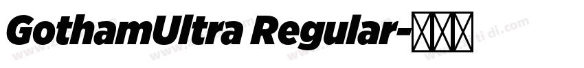GothamUltra Regular字体转换